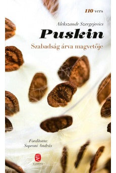 Szabadság árva magvetője - 110 vers