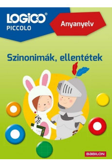 LOGICO Piccolo - Anyanyelv: Szinonimák, ellentétek