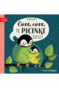 Csitt, csitt, te picinke - Altatómondóka