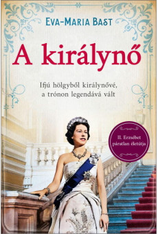 A királynő - II. Erzsébet páratlan életútja