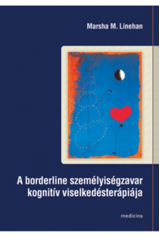 A borderline személyiségzavar kognitív viselkedésterápiája