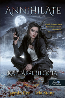 Annihilate - Pusztulás - Kaptár-trilógia 3.