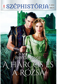 A harcos és a rózsa (Felföldi rózsák 1.) (e-könyv)