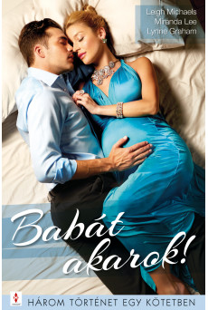 Babát akarok! - 3 történet 1 kötetben (e-könyv)