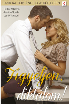 Figyeljen, diktálom! - 3 történet 1 kötetben (e-könyv)