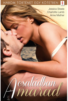 A családban marad - 3 történet 1 kötetben (e-könyv)