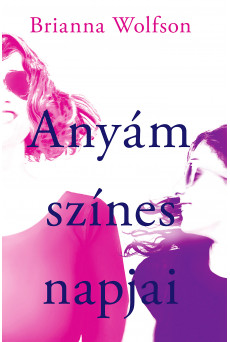 Anyám színes napjai (e-könyv)