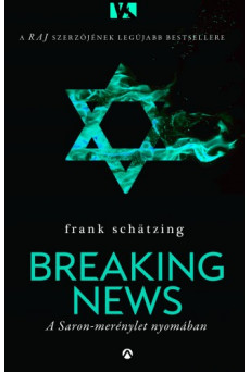 Breaking News - A Saron-merénylet nyomában (e-könyv)