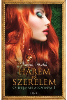 Hárem és szerelem - Szulejmán asszonya 1. (e-könyv)