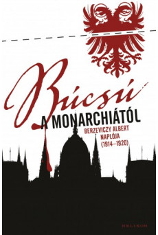 Búcsú a Monarchiától (e-könyv)