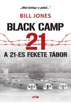 Black Camp 21 - A 21-es fekete tábor