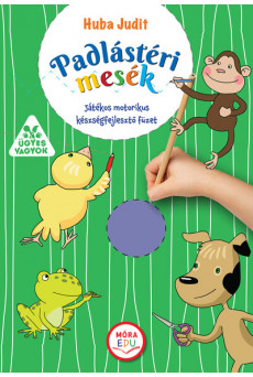 Padlástéri mesék - Játékos motorikus készségfejlesztő füzet