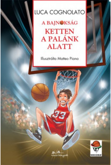 A bajnokság 1. - Ketten a palánk alatt (e-könyv)