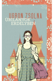 Úrilányok Erdélyben (e-könyv)