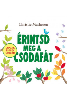 Érintsd meg a csodafát