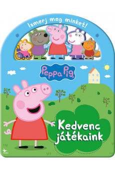 Peppa Pig - Ismerj meg minket! - Kedvenc játékaink