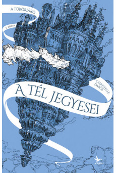 A tél jegyesei - A tükörjáró 1. (új kiadás)