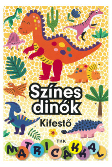 Színes dínók kifestő - Matricákkal