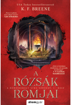 A rózsák romjai - A Démonkirály átka 1.