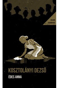 Édes Anna - Helikon Zsebkönyvek 128.