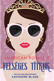 American Royals : Felséges titkok