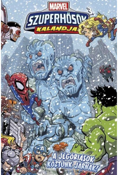 Marvel Szuperhősök kalandjai 3. - A jégóriások köztünk járnak! (képregény)