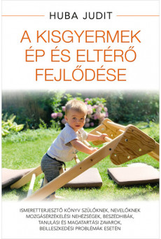 A kisgyermek ép és eltérő fejlődése