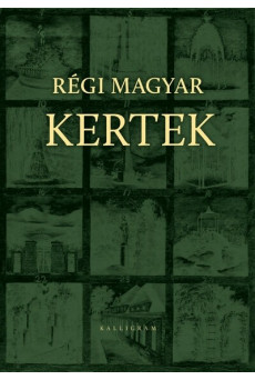 Régi magyar kertek