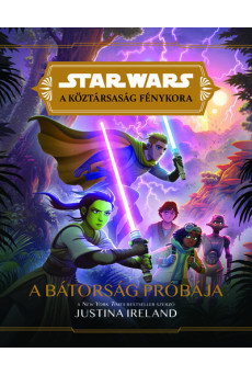 Star Wars: A Köztársaság fénykora - A bátorság próbája