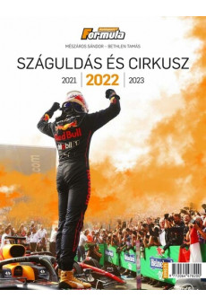 Száguldás és cirkusz 2022