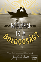 Milyen is a boldogság?