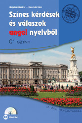 Színes kérdések és válaszok angol nyelvből – C1 szint CD-melléklettel