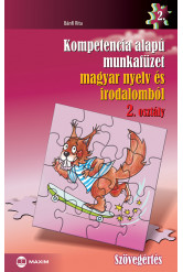 Kompetencia alapú munkafüzet magyar nyelv és irodalomból – 2. osztály