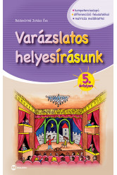 Varázslatos helyesírásunk 5. évfolyam