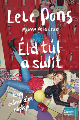 Éld túl a sulit! - Egy online díva naplója