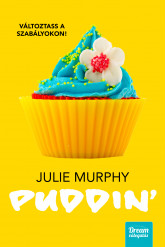 Puddin' - Változtass a szabályokon!