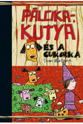 Pálcikakutya és a cukorka