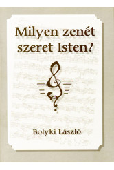 Milyen zenét szeret Isten? (e-könyv)