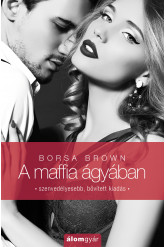 A maffia ágyában (második kiadás) (e-könyv)