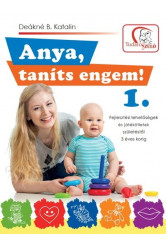 Anya, taníts engem! 1.