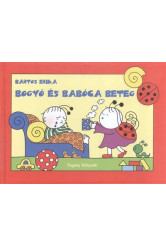 Bogyó és Babóca beteg