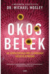 Okos belek - Az egészséges bélflórához vezető étrend