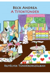 A Titoktündér - Rejtélyek Tündérországban