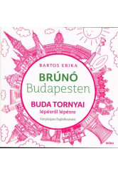 Buda tornyai lépésről lépésre