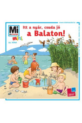 Itt a nyár, csuda jó a Balaton!