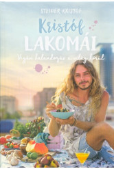 Kristóf lakomái - Vegán kalandozás a világ körül