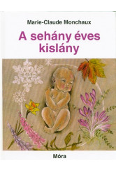 A sehány éves kislány