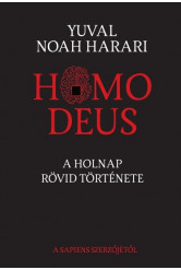 Homo Deus - A holnap rövid története