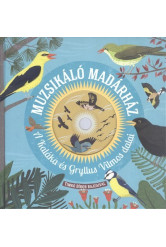 Muzsikáló madárház - A Kaláka és Gryllus Vilmos dalai