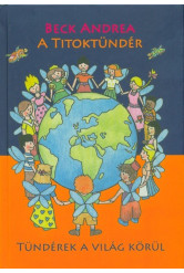 A Titoktündér - Tündérek a világ körül